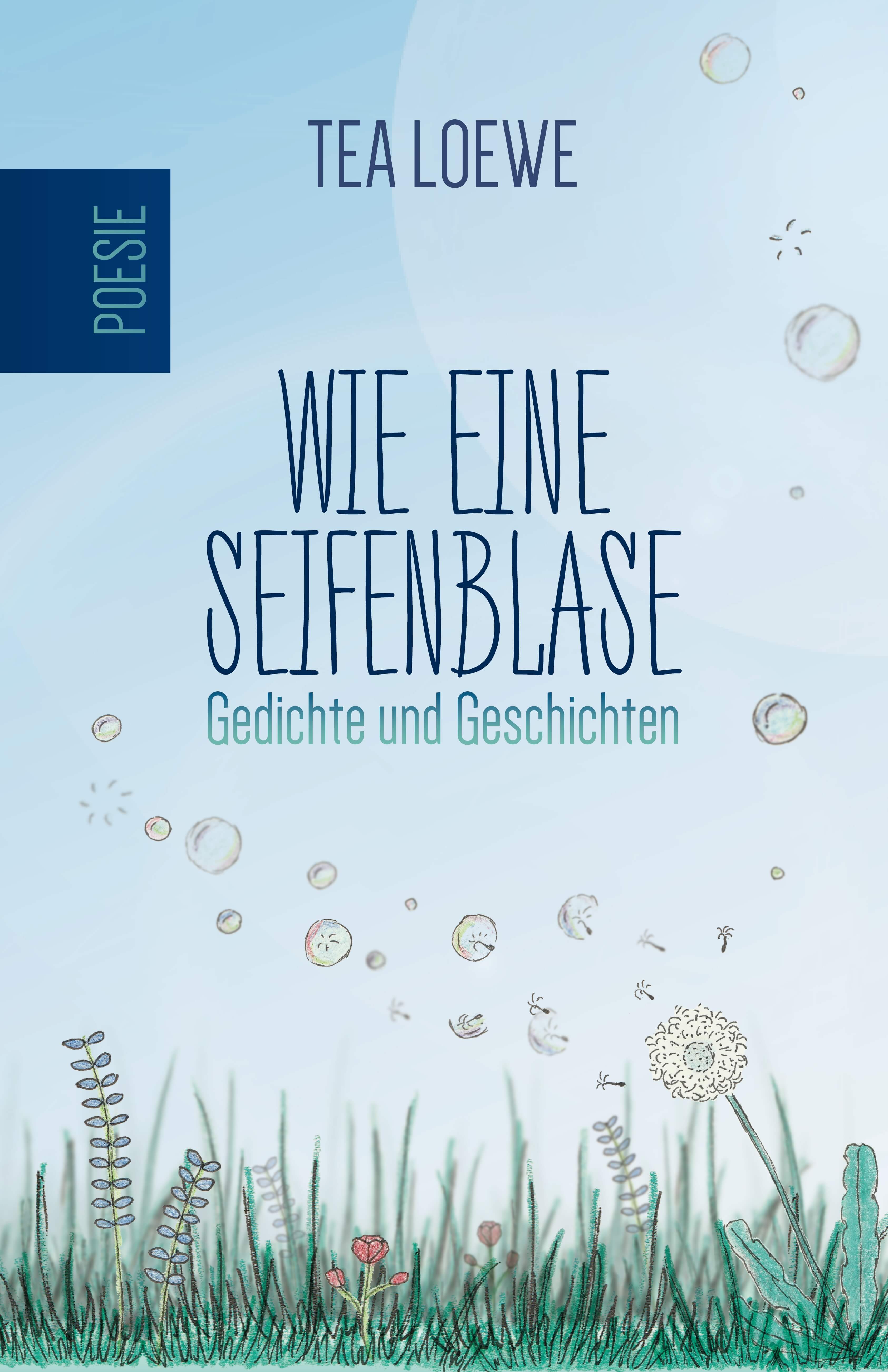 Buchcover vom Lyrik-Band 'Wie eine Seifenblase'